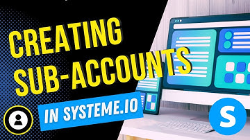 How to Set Up a Sub-Account on systeme.io