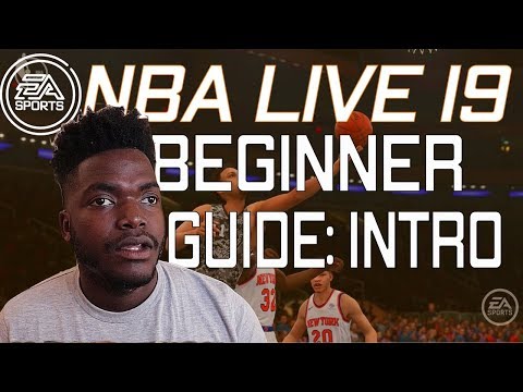 Very Important Beginners Guide to NBA Live 19  Part 1