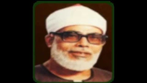 سورة الفلق القارئ محمود خليل الحصري المصحف المرتل برواية حفص عن عاصم