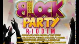 Block Party Riddim Mix