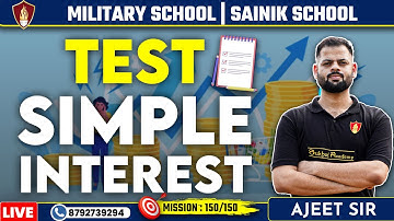 Simple Interest Test | Military School Online | Sainik School Coaching | Sainik School Class 6