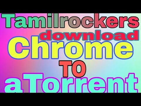 tamilrockers-2019-original-website-chrome-to-atorrent-new-movie-download-apps-video