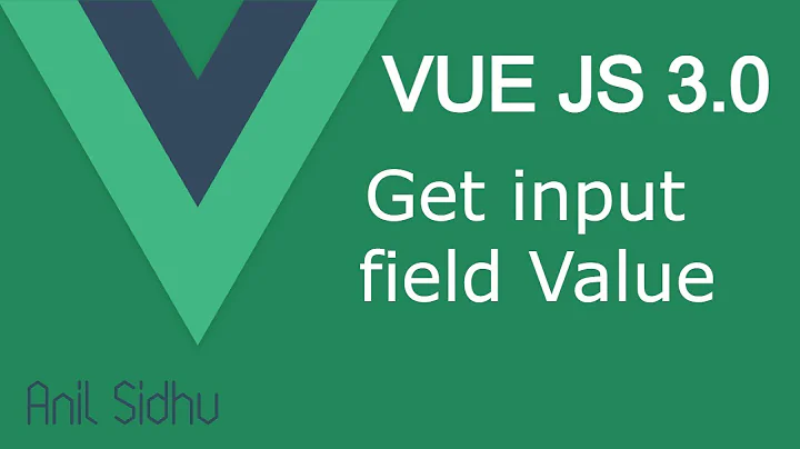 Vue JS 3 tutorial #11 Get input value