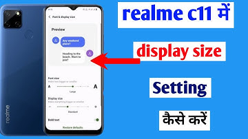 realme c11 display size bada kaise kare | display size setting