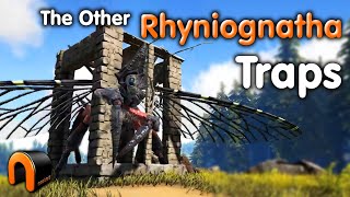 ARK All The Other RHYNIOGNATHA Traps