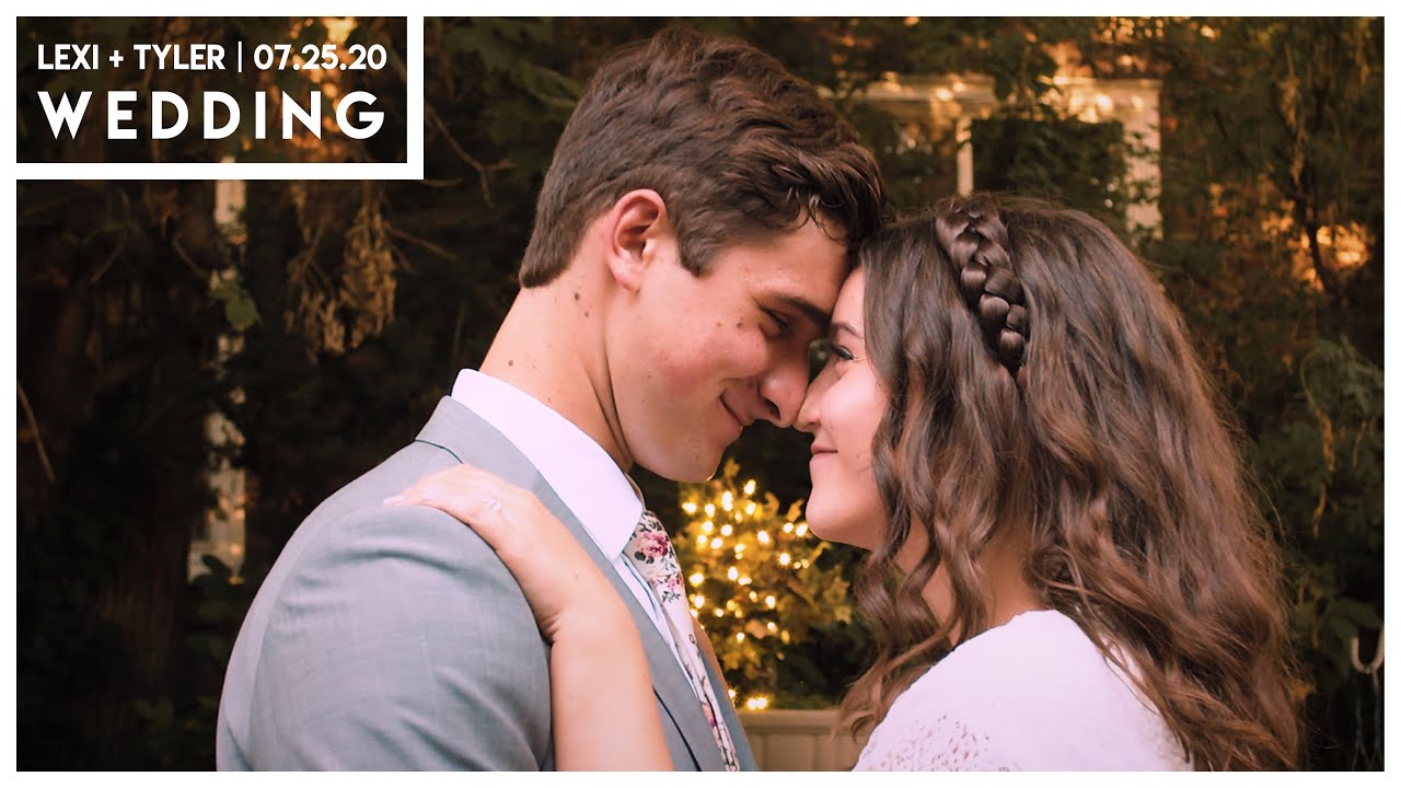 Lexi+Tyler Wedding | 07.25.20 - YouTube