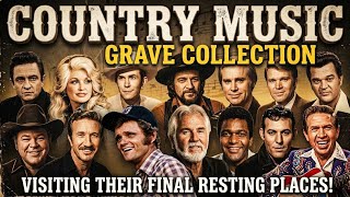 Country Music's Most Beloved Artists: A Visit to Their Final Resting Places