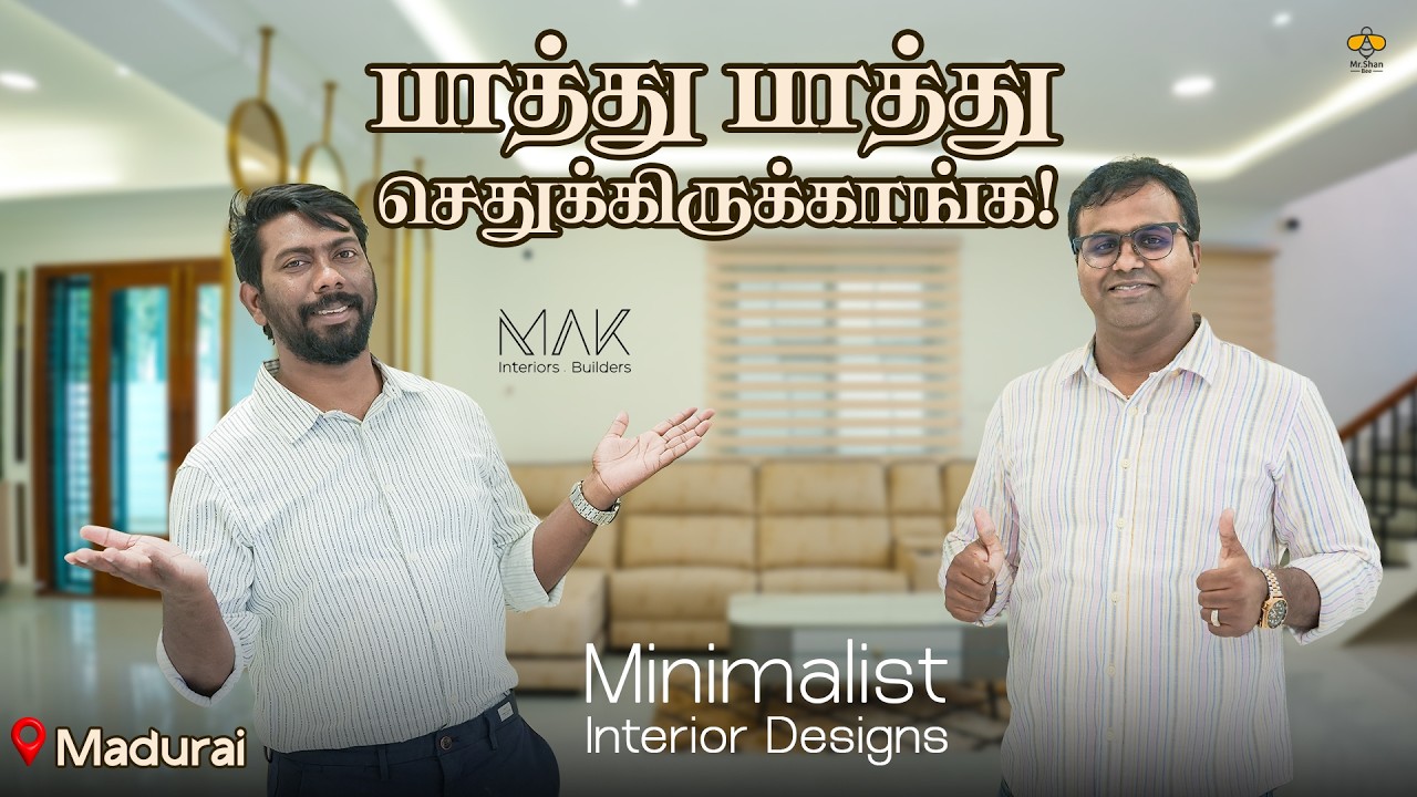 ஒரே Company-ல Construction & Interior 💯 | Madurai'ல பிரம்மாண்டமா🤩 | Minimal Designs | Mak Interiors