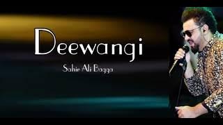 Deewangi OST | Sahir Ali Bagga ( Lyrical Video )