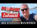 DJ Düse - Ihr seid Zuhause - Offizielles Musikvideo