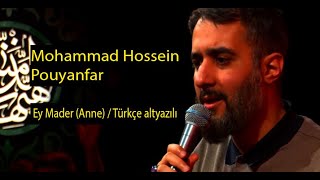 Mohammad Hossein Pouyanfar - Ey Mader (Anne) | (Türkçe Altyazılı) Resimi