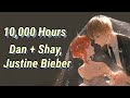 Dan + Shay, Justin Bieber - 10,000 Hours (Nightcore / Lyrics / Lyrics Video)