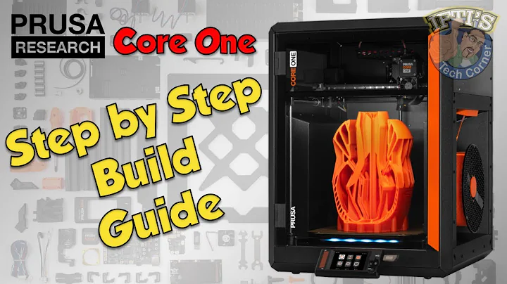 #01 Original PRUSA Core One Kit : Full Step-By-Step BUILD GUIDE - Unboxing & Preparation