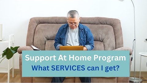 What can I get? Support At Home Program