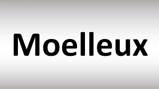 How to Pronounce Moelleux (French) screenshot 4