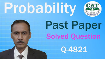 Probability Solved past paper MCQ question Q 4821 special quick math solution