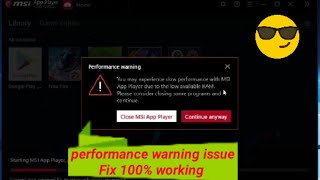 msi app player/ blue stucks performance warning fix