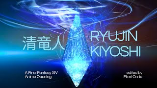 FFXIV Anime Opening - 