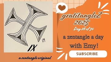 GratitangleZ 2025 | Day 28 | IX | A ZentangleJourney