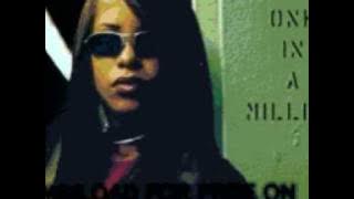 aaliyah  - Ladies in Da House - One in A Million