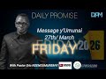 MESSAGE Y UMUNSI 27TH MARCH 2026 WITH PASTOR NSENGUMUREMYI ERIC FULL VIDEO ON THE HAND OF GOD