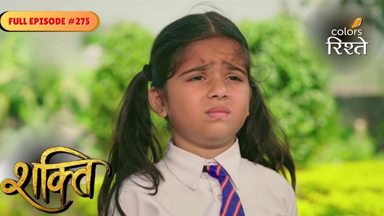 Shakti | Can Heer Save Saumya? | Full Ep - 275 | Colors Rishtey