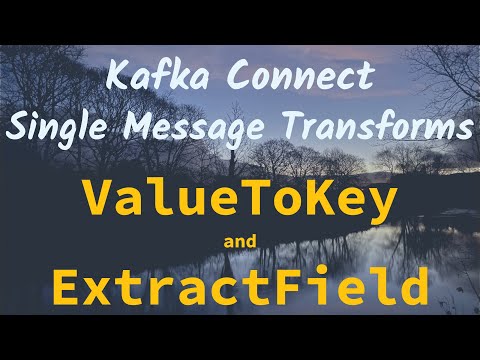 ?Twelve Days of SMT ? - Day 2: ValueToKey and ExtractField