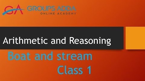 Arithmetic and reasoning class 1 boats and streams || #Groupsadda || #boats and streams