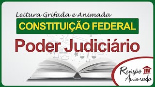 Poder Judiciário - Organização dos Poderes - Leitura da Constituição Federal   Atualizada - Grifada