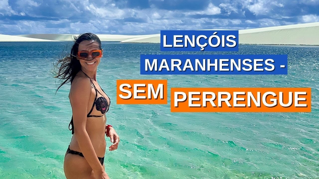 O que você PRECISA SABER para não passar PERRENGUE nos LENÇÓIS MARANHENSES