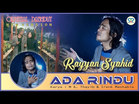 ADA RINDU | RAYYAN SYAHID | New Version | Official Music Video