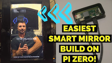 Do-it-Yourself: Easiest Smart Mirror Build on Raspberry Pi Zero W - Cheap and Quick!