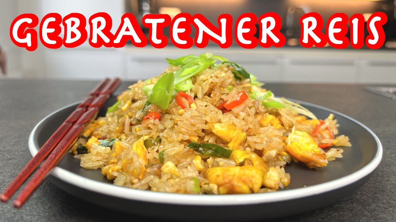 Gebratener Reis - Wie man den perfekten Geschmack erzielt!!! - YouTube
