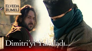 Kara kalpaklı Dimitri'yi yakaladı! - Elveda Rumeli 10.  Resimi