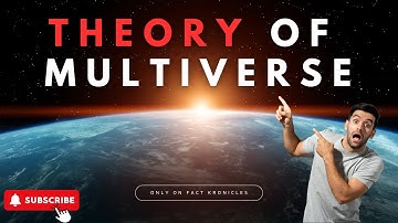Insane Facts About the Multiverse Theory That Will Blow Your Mind