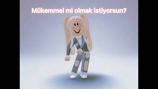 Mükemmel Mi Olmak Istiyorsun?❤️