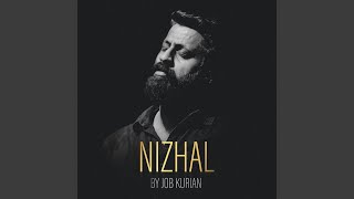 NIZHAL - Job Kurian