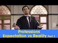 ScoopWhoop: Professions - Expectations Vs Reality - Part 1