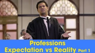 ScoopWhoop: Professions  Expectations Vs Reality  Part 1