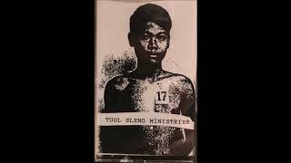 Tuol Sleng Ministries ‎- All Acts Of Genocide Are Inherently Sexual In Nature - Side A