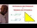 TRIANGULOS RECTANGULOS Y TEOREMA DE PITAGORAS