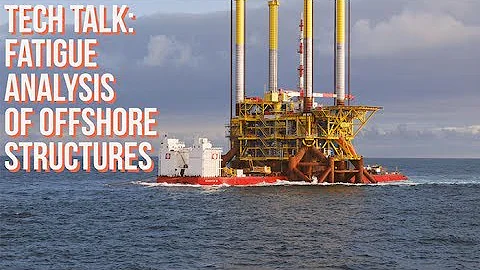 Fatigue Analysis of Offshore Structures