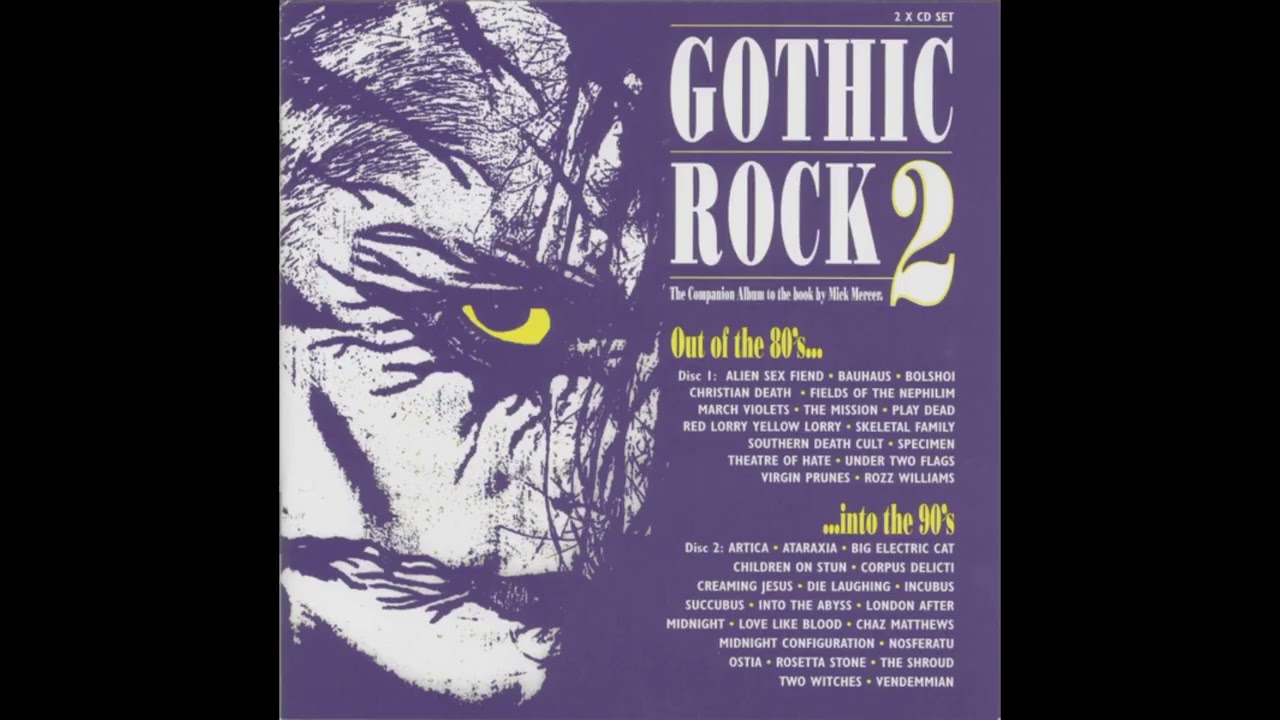 Gothic Rock 2 - Out of the 80's Into the 90's - YouTube