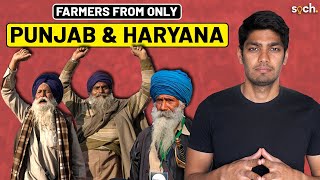 Why Only Farmers From Punjab & Haryana?