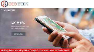 Making Dynamic maps with Google maps (no software needed)