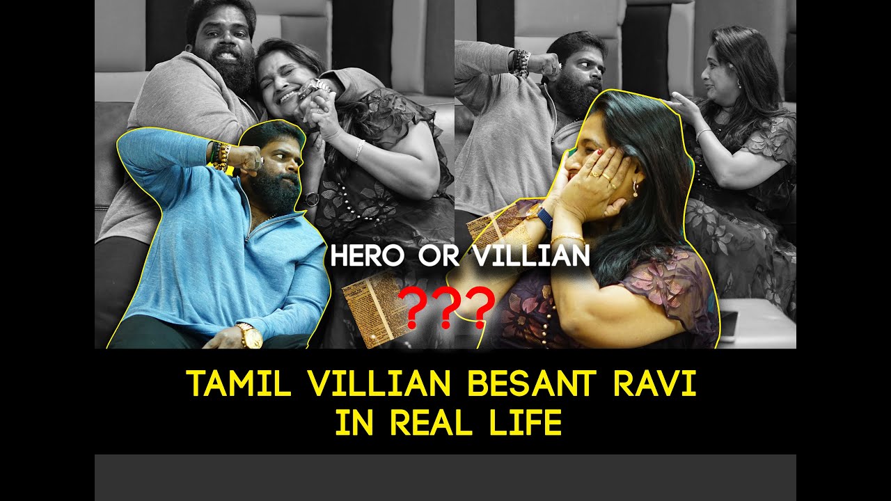 VILLIAN OR HERO I BESANT RAVI I RJ SARAH I DUBAI I TAMIL FILM ACTOR ...