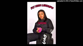 Fly high Lekompo Kharishma feat buddysax King Salah