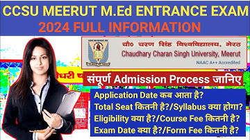 CCSU MEERUT M.Ed Entrance Exam 2024 Full Information | CCSU M.Ed प्रवेश परीक्षा की सम्पूर्ण जानकारी
