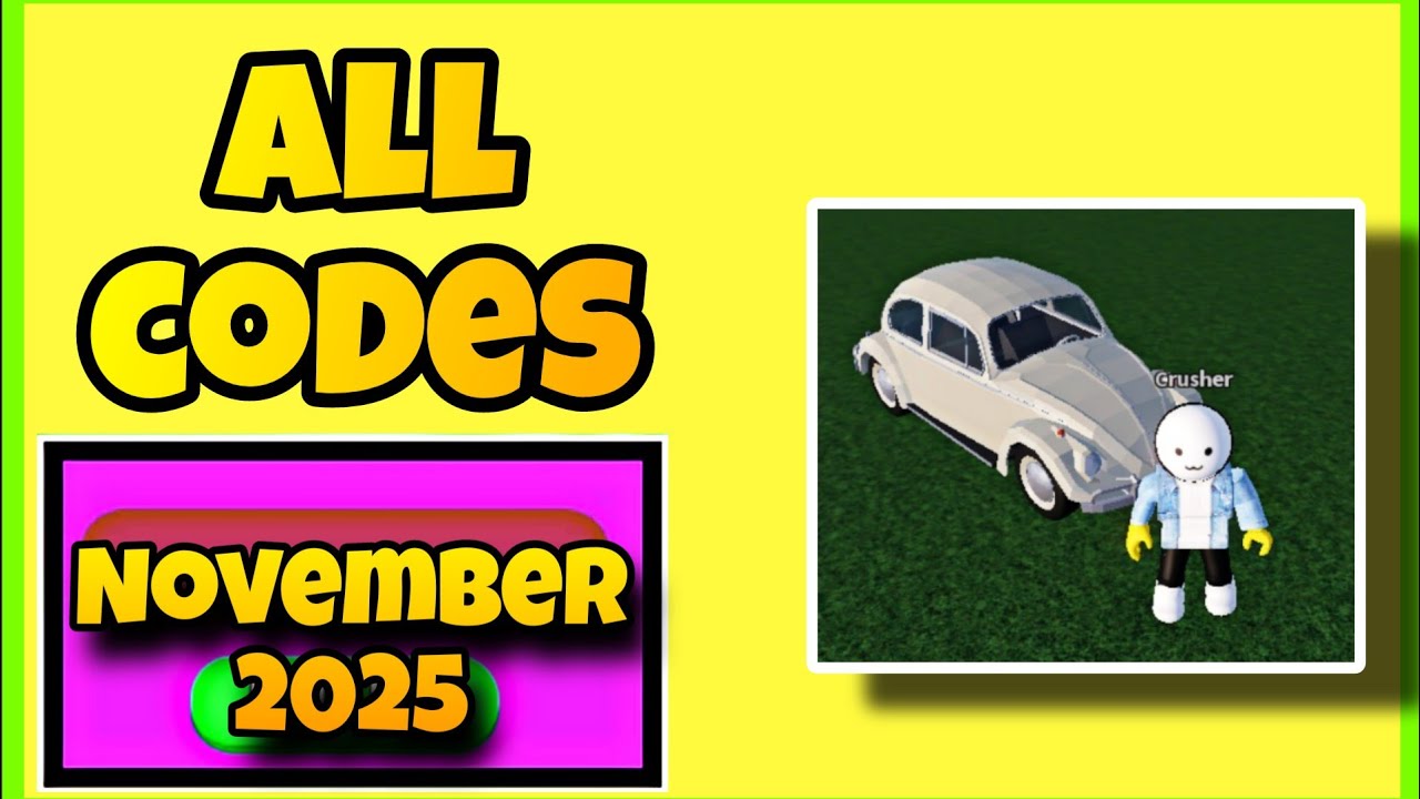 NOVEMBER 2025] ALL WORKING CODES CAR CRUSHERS 2 ROBLOX | CAR