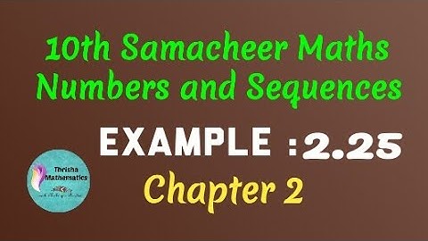 10th Samacheer Maths chapter 2 Example 2.25